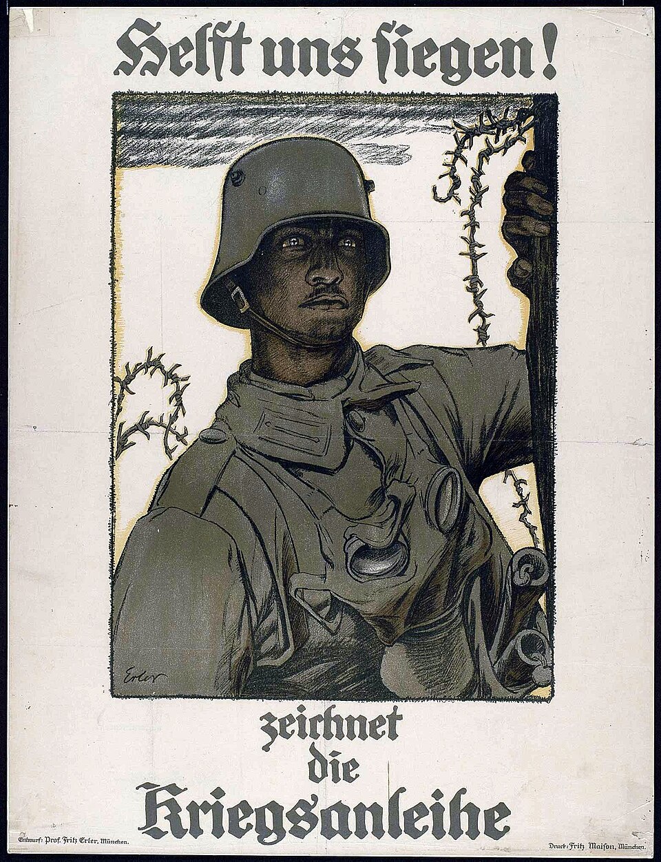 A German soldier in a steel helmet, gas mask at his chest, looks out past barbed wire under the words Helft uns siegen! and above zeichnet die Kriegsanleihe in green gothic letters.