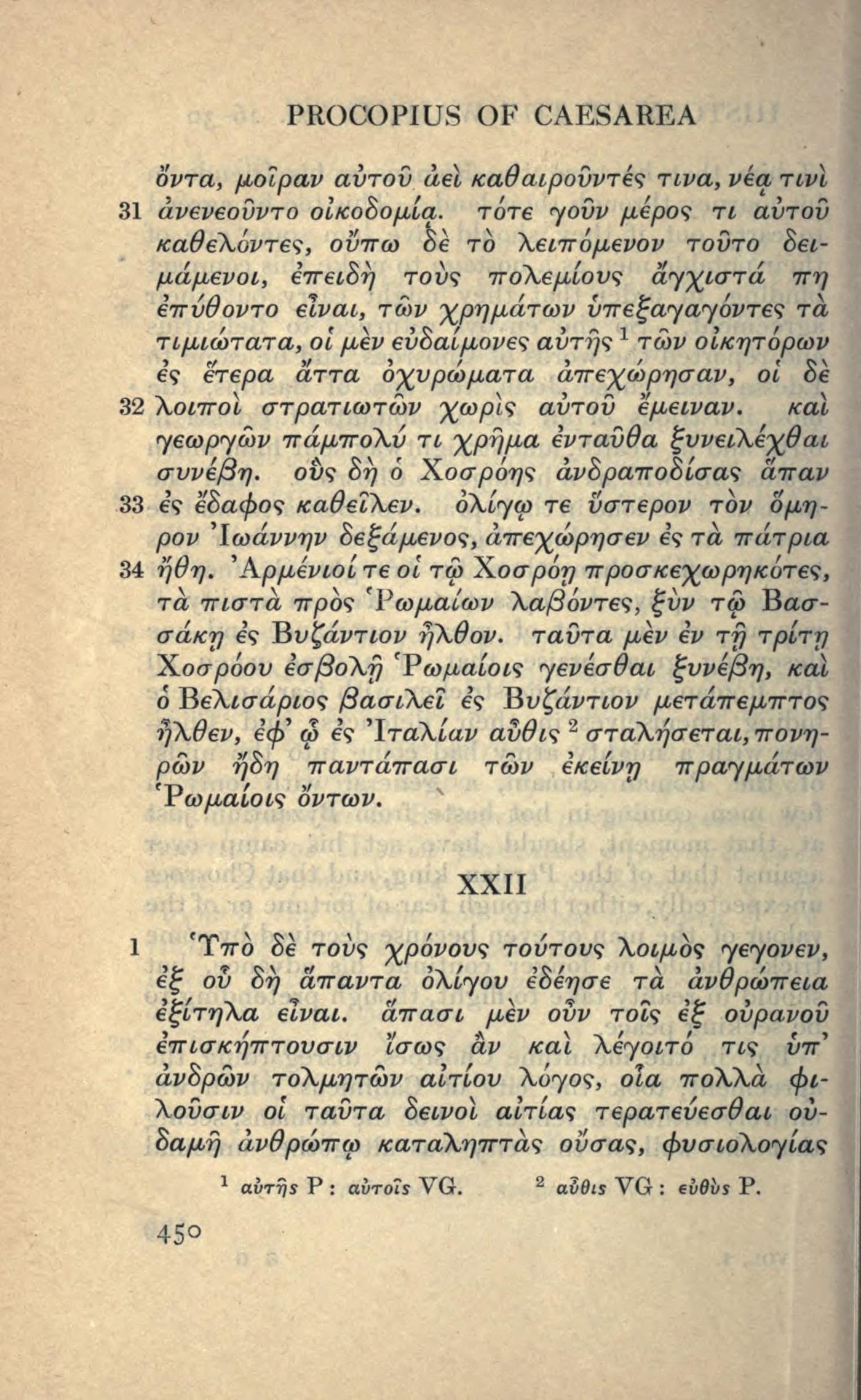 Procopius, History of the Wars, vol. 1, ed. and trans. H. B. Dewing, Loeb 1914: p. 450, chapter 22 begins